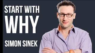 Simon Sinek -How To Find Your WHY