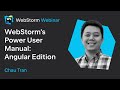 WebStorm’s Power User Manual: Angular Edition