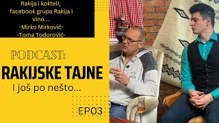 Rakija i kokteli! - grupa rakija i vino-sve o proizvodnji nama dragih pića - Bartender Toma-EP03