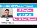 Essential Wordpress Themes and Plugins For a New Wordpress Installation 2022! Absolute Must & Free!