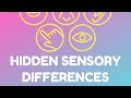 Hidden Sensory Differences (in autism)