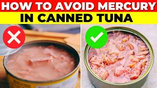 ALERT! The #1 Mistake Everyone Makes When Buying Canned Tuna (Avoid excess Mercury)