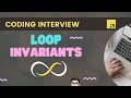 Loop Invariants // Key Coding Interview Concept 📖