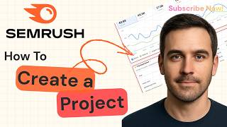 How to Create a Project in Semrush | Semrush Tutorial 2026