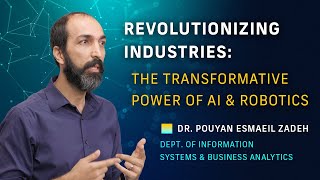 Revolutionizing Industries: The Transformative Power of AI and Robotics