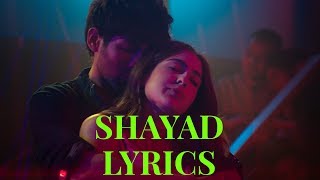 SHAYAD LYRICS - Love Aaj Kal | Arijit Singh | Kartik Aaryan | Pritam | The Lyrics Buzz