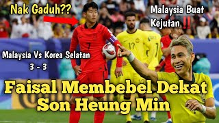 VIRAL‼️PEMAIN MALAYSIA FAISAL BERBUAL APA DENGAN SON HEUNG MIN?MALAYSIA VS KOREA