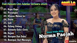 Nurma Paejah Terbaru 2024 || Kupu Kupu - Adella Full Album Terbaru 2024