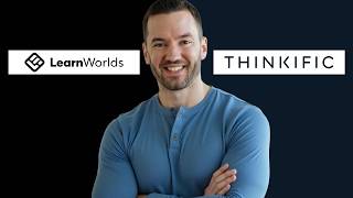 LearnWorlds Vs Thinkific 2026 (The Real Difference)