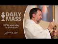 Catholic Daily Mass - Daily TV Mass - October 28, 2024