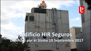 Dañado Edificio HIR Seguros (Sismo 19/09/17) | www.edemx.com