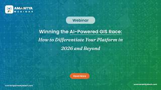 Winning the AI-Powered GIS Race: How to Differentiate Your Platform in 2026 and Beyond