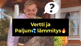 Vertti ja paljun lämmitys