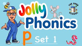 (p) JOLLY PHONICS set 1 LEARN PHONIC SOUNDS with The Shed School