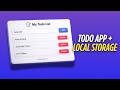 Stop Losing Your Tasks! JavaScript Todo App with Local Storage | JavaScript Project