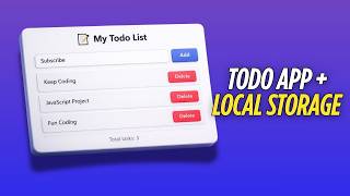 Stop Losing Your Tasks! JavaScript Todo App with Local Storage | JavaScript Project