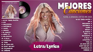 Karol G 2023 (Letra) - Mejores Canciones de Karol G - Grandes Exitos De Karol G