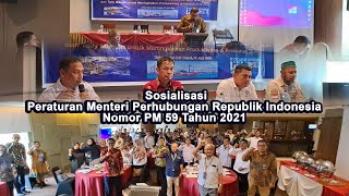 Sosialisasi Peraturan Menteri Perhubungan Republik Indonesia Nomor PM 59 Tahun 2021