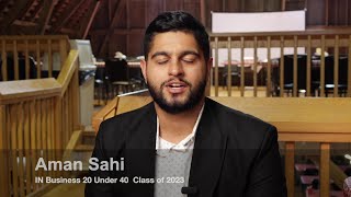 20 Under 40 | Aman Sahi