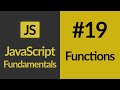 Functions in JavaScript | JavaScript For Beginners | JavaScript Tutorials | Learn JavaScript In 2020