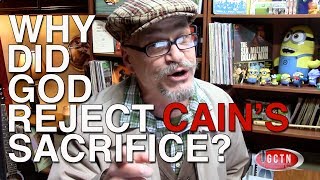 Genesis 4: Why Did God Reject Cain's Sacrifice? | In The Bible