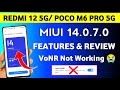 Poco M6 Pro 5G/ Redmi 12 5G MIUI 14.0.7.0 Update Features & Review | Is There VoNR Support For Jio?