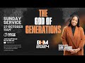 The God of Generations | BHM 2024 | Sunday Service | WNTCG Live | Sunday 27th October 2024