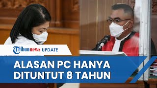 Terbukti Salah dalam Pembunuhan Brigadir J, Ini Alasan JPU Tuntut Putri Candrawathi 8 Tahun Penjara