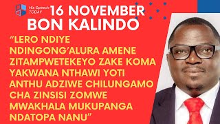 BON KALINDO LERO PA 16 NOVEMBER WATHA MANTHA NDIPO WANG'ALURA ZOKUTI MUDABWA KUTI ZIKUCHITIKADI?