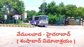 VEMULAWADA TO HYDERABAD SHAMSHABAD AIRPORT TSRTC DELUXE BUS INFORMATION