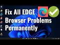 How do I Fix All Microsoft Edge Problems (2022)