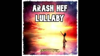 Arash Hef - Lullaby