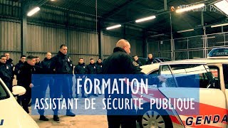 La Formation des Assistants de Sécurité Publique - Reportage