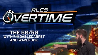 The 50/50 with FindableCarpet and Wavepunk - Overtime - Episode #16