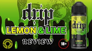 Lemon \u0026 Lime - Drip | Short-Fill Review