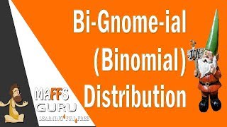Binomial distribution | Methods 3 and 4 | MaffsGuru