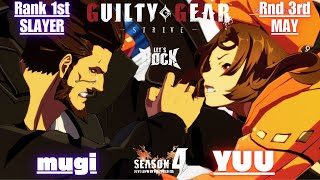 GGST➤Rank 1st SLAYER / スレイヤー [ mugi ] vs Rank 3rd MAY / メイ [ YUU/ゆう ] Guilty Gear Strive