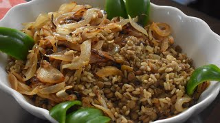 Mujadara (Lentil & Rice) Recipe