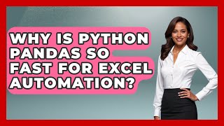 Why Is Python Pandas So Fast For Excel Automation? - Python Code School