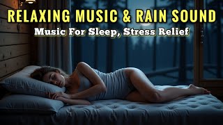 Music for Sleeping | Goodbye Insomnia | 🎹 Piano for Good Sleep | Rain Sounds for sound sleep | #87