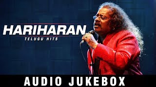 Hariharan Telugu Hits | Super Hit Songs of Hariharan | Telugu Jukebox
