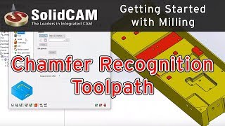 SolidCAM Chamfer Recognition