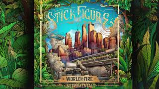 Stick Figure – World on Fire (Instrumentals) [Full Album]