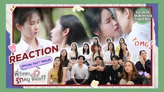 Reaction Love Senior The Series | English-Indonesia Subtitles