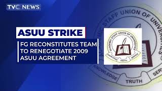 FG Reconstitutes Team to Renegotiate 2009 ASUU Agreement