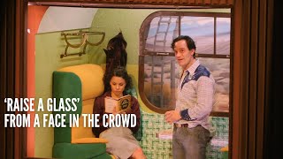 ‘Raise a Glass!’ | Song from A Face in the Crowd, a new musical at the Young Vic