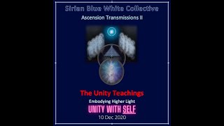 SBWC TRANSMISSION II #3  Unity with Self   10 DEC 2020