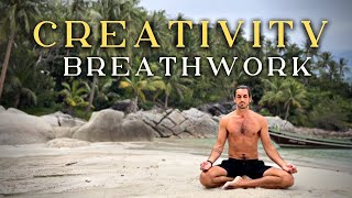 (CREATIVE ENERGY) 4 Rounds of Guided Breathwork to Unlock Your Creative Potential