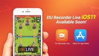 DU Recorder iOS Coming Now - Live Stream iPhone Screen to YouTube