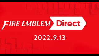 【Nintendo Direct 2022.9.13】FE新作を待ってた人【配信切り抜き】